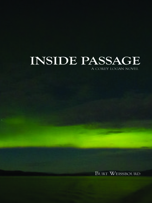 Title details for Inside Passage by Burt Weissbourd - Available